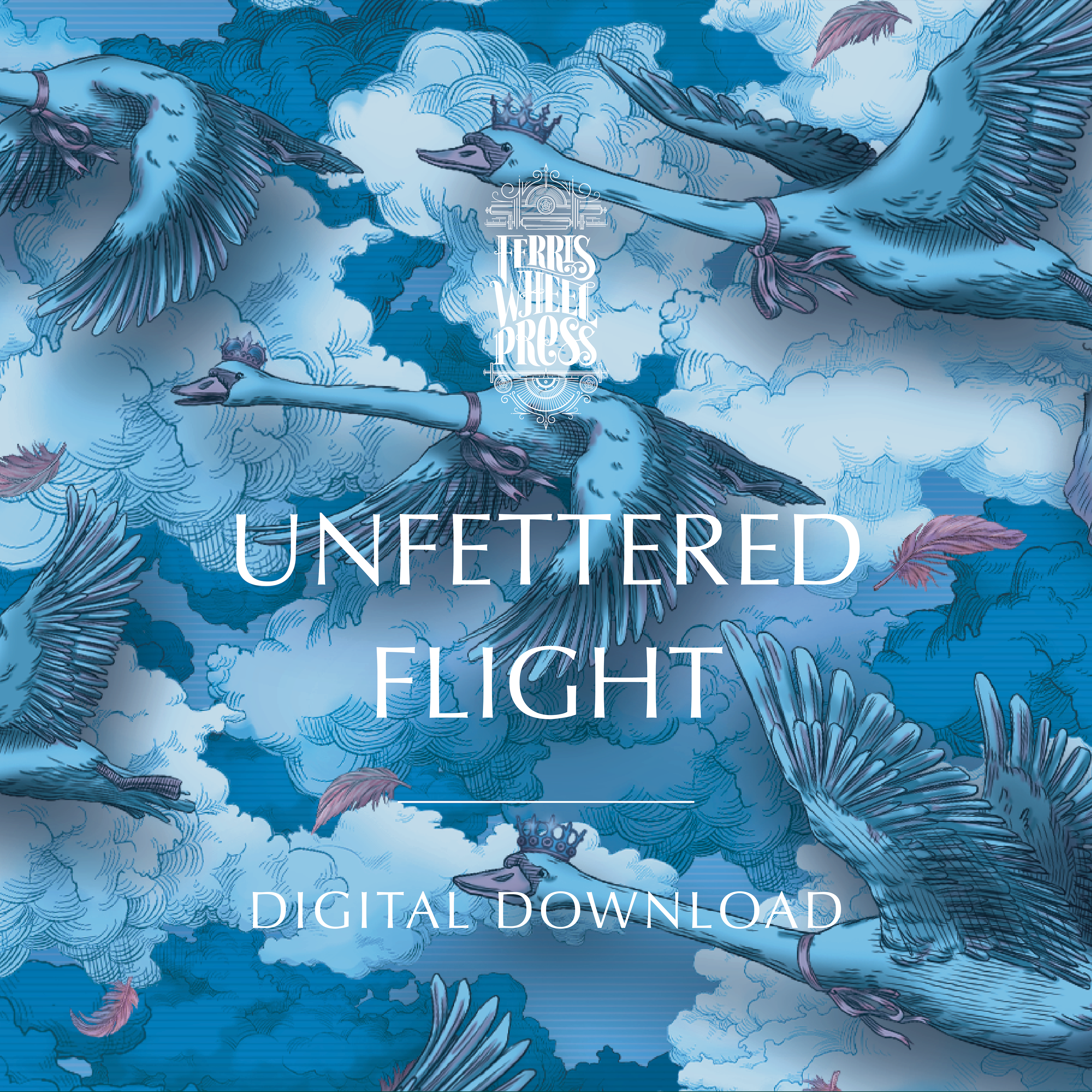 Digital Download-Unfettered Flight